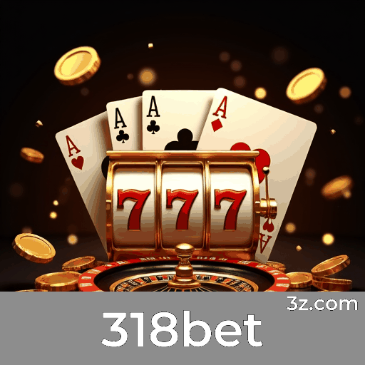 318bet: Caça-níqueis emocionantes - Jackpot acumulado; Roleta ao vivo - Experiência imersiva; Poker estratégico - Alta chance de vitória